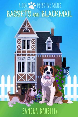 [A Dog Detective Series 02] • Bassets and Blackmail